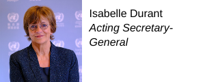 Isabelle Durant, Acting Secretary-General 